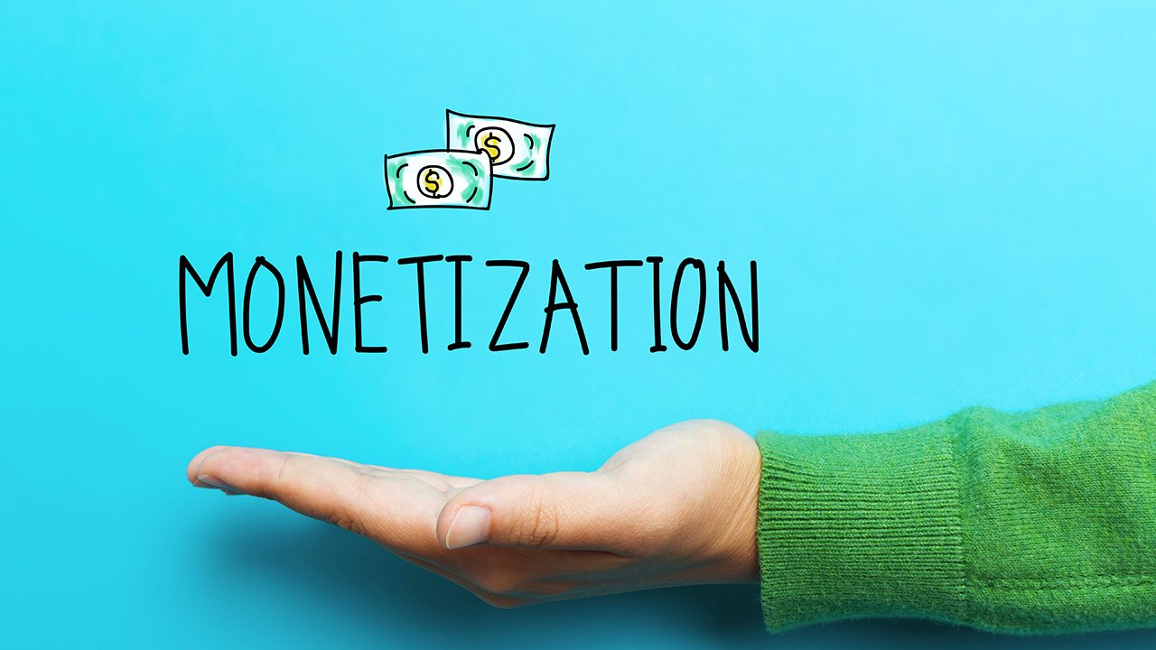 Content Monetization